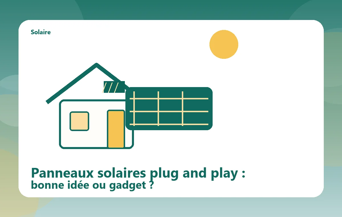 Panneau solaire plug and play sur terrasse ensoleillée
